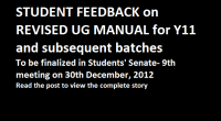 Student Feedback on Revised UG Manual for Y11 and subsequent batches to be formulated in 9th Meeting of the Students' Senate on 30th December..